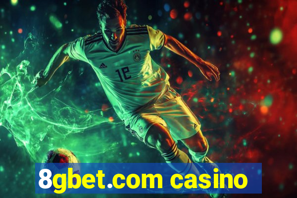 8gbet.com casino